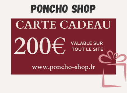 Poncho Shop: Carte Cadeau 200€