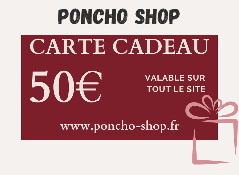 Poncho Shop: Carte Cadeau 50€